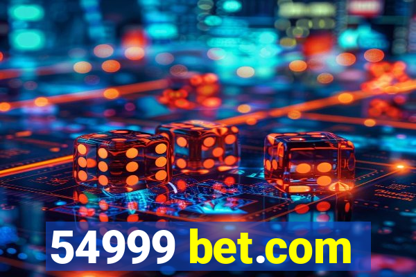 54999 bet.com